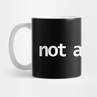 Not a Robot Typography White Text Mug